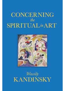 Concerning The Spiritual In Art