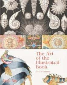 The Art Of The Illustrated Book (victoria And Albert Museum)