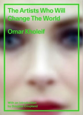 The Artists Who Will Change The World