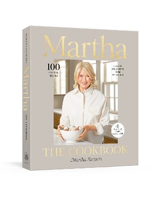 Martha: The Cookbook (100 Favorite Recipes, With Lessons And Stories From My Kitchen)