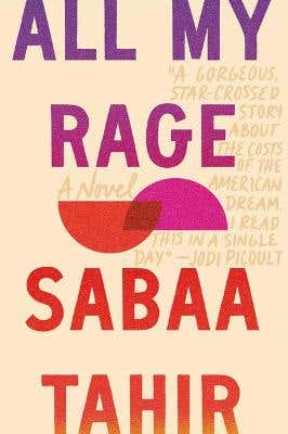 All My Rage (a Novel)