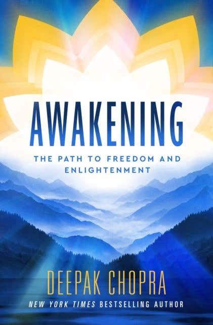 Awakening (the Path To Freedom And Enlightenment)