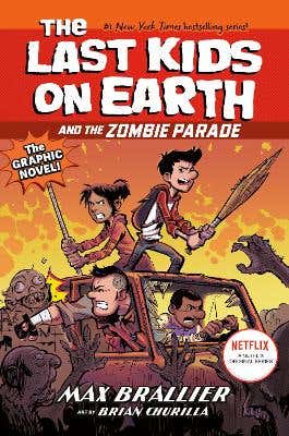 The Last Kids On Earth And The Zombie Parade: The Graphic Novel