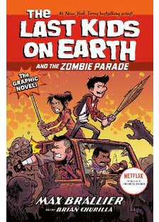 The Last Kids On Earth And The Zombie Parade: The Graphic Novel