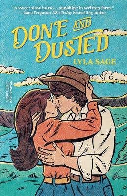 Done And Dusted (a Rebel Blue Ranch Novel)