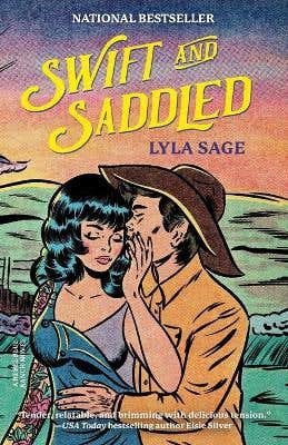 Swift And Saddled (a Rebel Blue Ranch Novel)