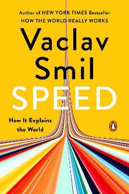 Speed (how It Explains The World)
