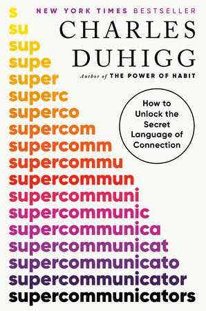 Supercommunicators (how To Unlock The Secret Language Of Connection)