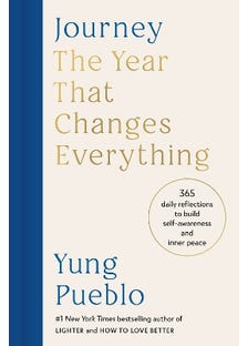 Journey: The Year That Changes Everything (365 Daily Reflections To Build Self-awareness And Inner Peace)