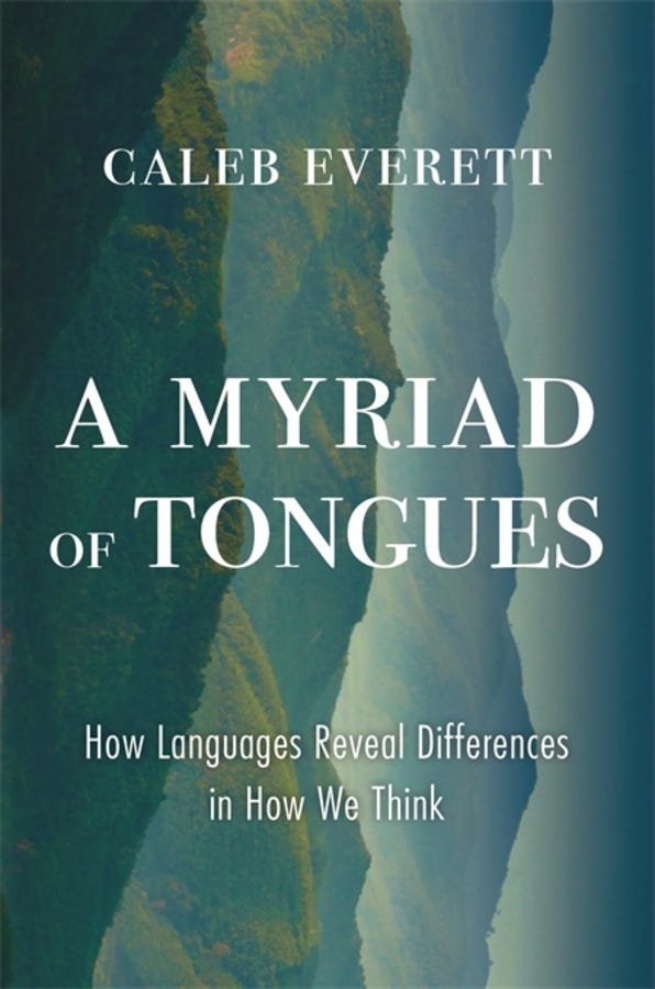 A Myriad Of Tongues (how Languages Reveal Differences In How We Think)