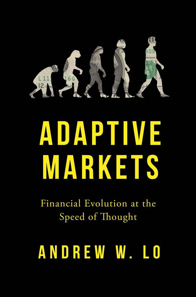 Adaptive Markets (financial Evolution At The Speed Of Thought)