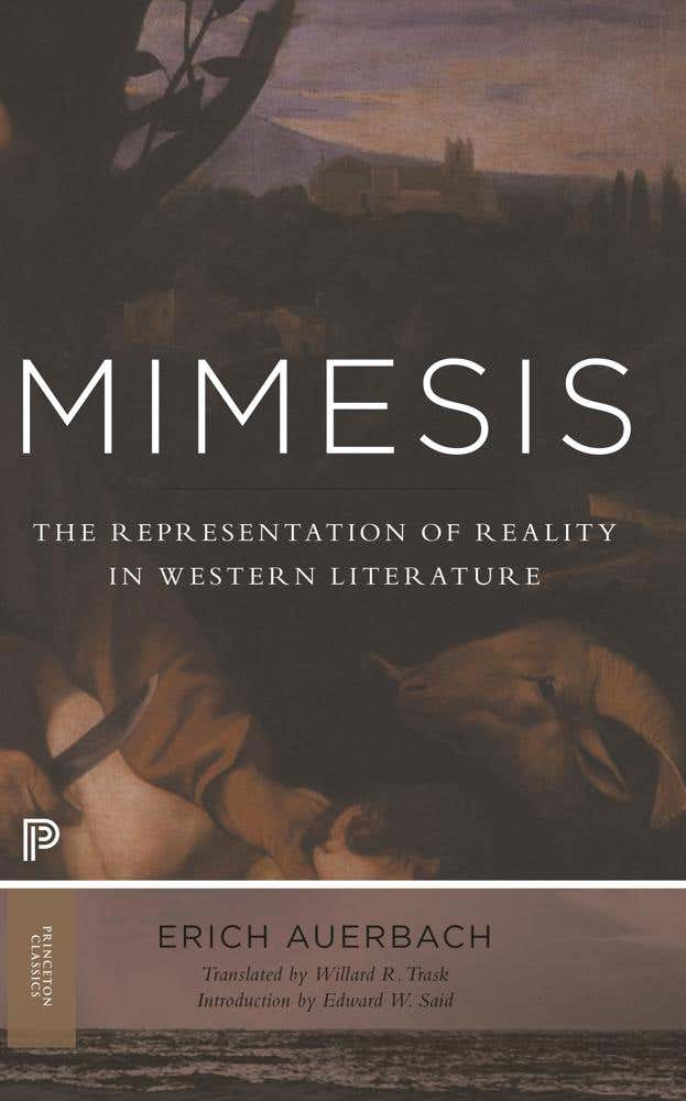 Mimesis (the Representation Of Reality In Western Literature - New And Expanded Edition)