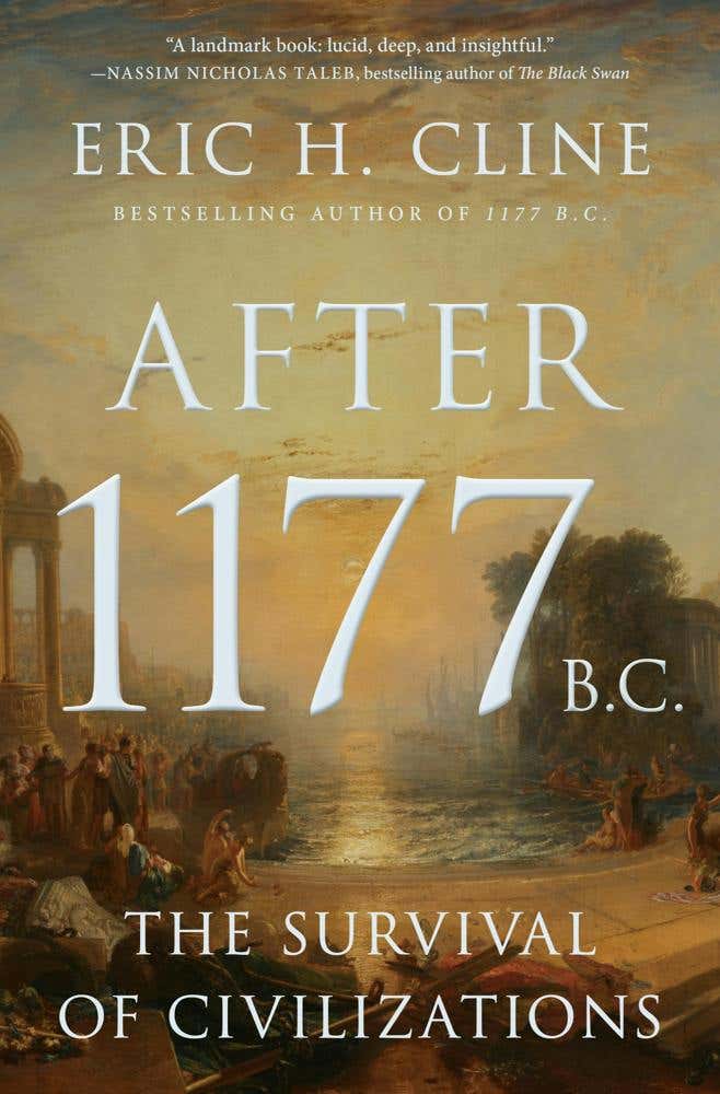 After 1177 B.c. (the Survival Of Civilizations)