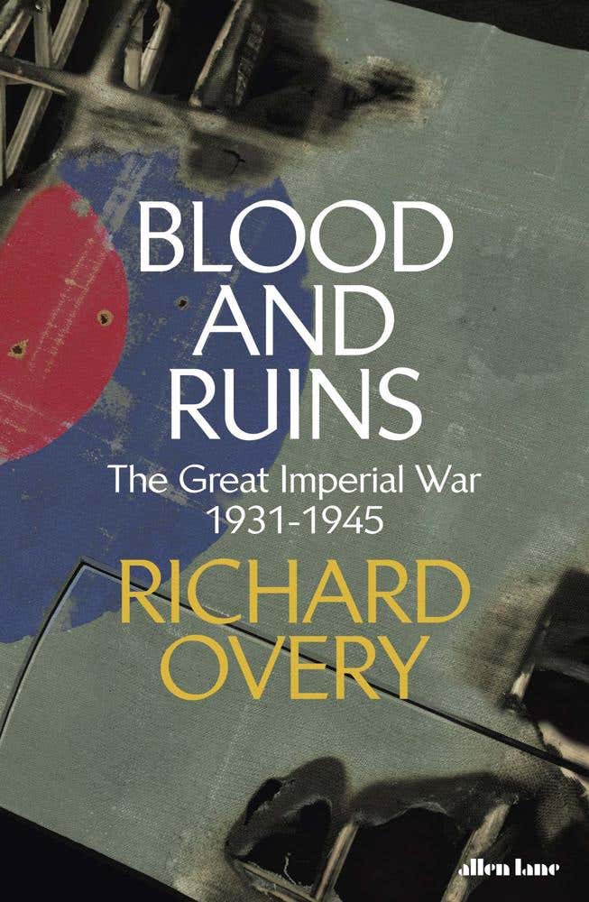 Blood And Ruins (the Great Imperial War, 1931-1945)