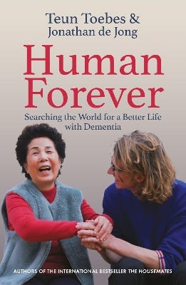Human Forever (searching The World For A Better Life With Dementia)