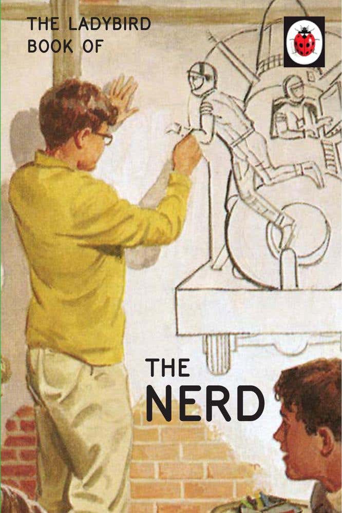 The Ladybird Book Of The Nerd