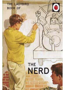 The Ladybird Book Of The Nerd