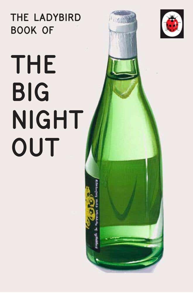 The Ladybird Book Of The Big Night Out