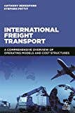 International Freight Transport (cases, Structures And Prospects)