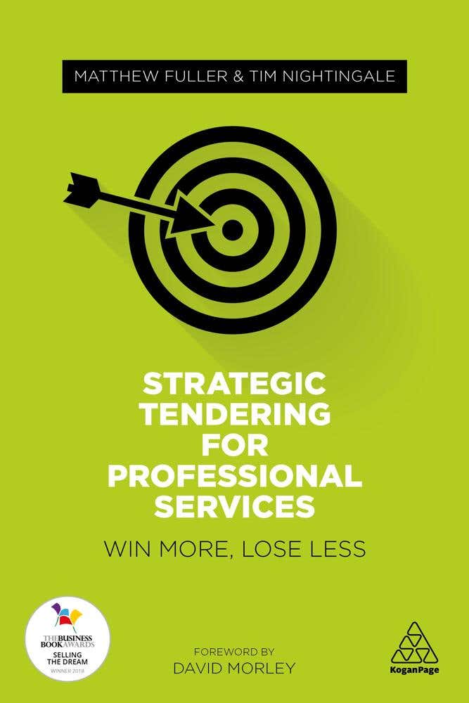 Strategic Tendering For Professional Services (win More, Lose Less)