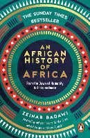 An African History Of Africa (from The Dawn Of Humanity To Independence)