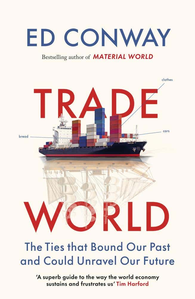 Trade World (the Ties That Bound Our Past And Could Unravel Our Future)