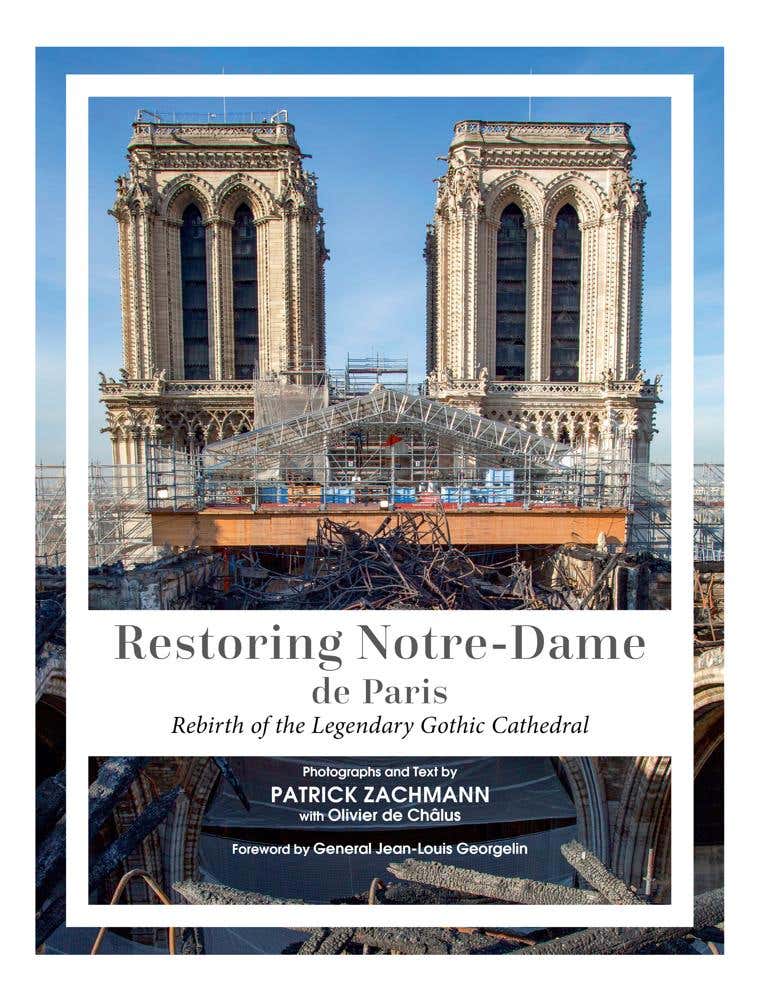 Restoring Notre-dame de Paris (rebirth Of The Legendary Gothic Cathedral)