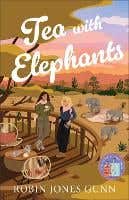 Tea With Elephants (a Suitcase Sisters Novel)