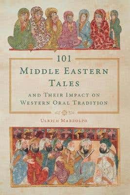 101 Middle Eastern Tales And Their Impact On Western Oral Tradition (tv Drama: The Structure Of The One-hour Television Pilot)