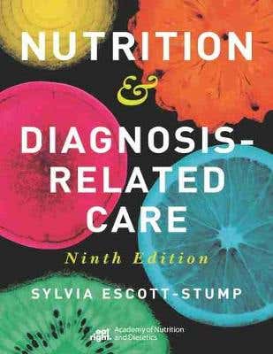 Nutrition & Diagnosis-related Care 9th Edition