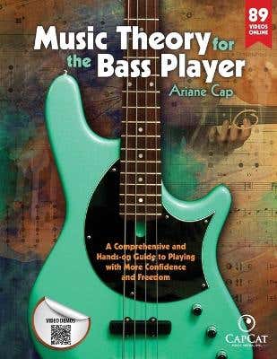 Music Theory For The Bass Player (a Comprehensive And Hands-on Guide To Playing With More Confidence And Freedom)
