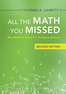 All The Math You Missed 2nd Edition ((but Need To Know For Graduate School))