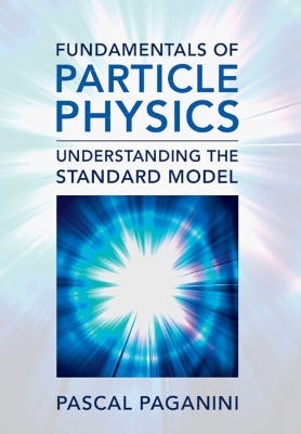 Fundamentals Of Particle Physics (understanding The Standard Model)