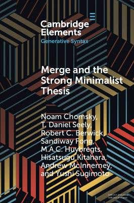 Merge And The Strong Minimalist Thesis