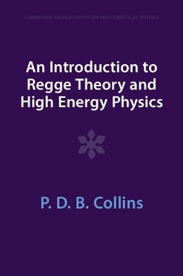 An Introduction To Regge Theory And High Energy Physics