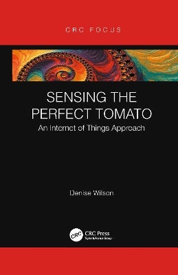 Sensing The Perfect Tomato (an Internet Of Sensing Approach)
