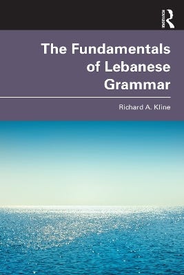 The Fundamentals Of Lebanese Grammar