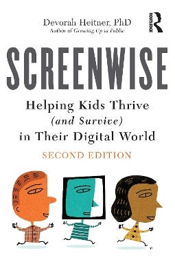 Screenwise (helping Kids Thrive (and Survive) In Their Digital World)