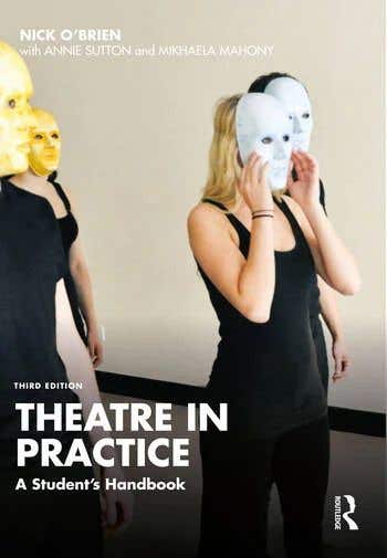 Theatre In Practice (a Student's Handbook)