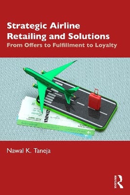 Strategic Airline Retailing And Solutions (from Offers To Fulfillment To Loyalty)