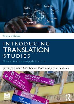 Introducing Translation Studies 6th Edition (theories And Applications)
