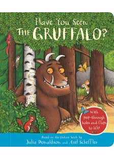 Have You Seen The Gruffalo? (with Peep-through Holes And Flaps To Lift!)
