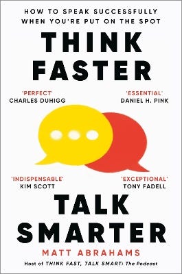 Think Faster, Talk Smarter (how To Speak Successfully When You're Put On The Spot)