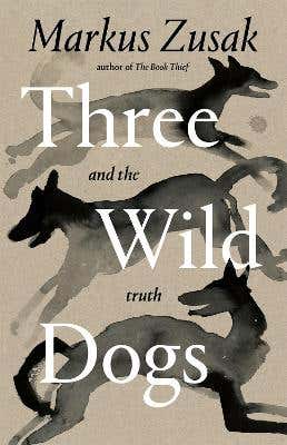 Three Wild Dogs (and The Truth)