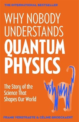 Why Nobody Understands Quantum Physics (the Story Of The Science That Shapes Our World)