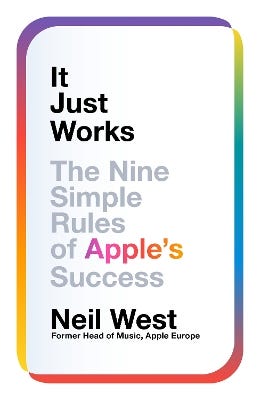 It Just Works (the Nine Simple Rules Of Apple's Success)