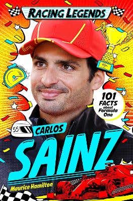 Racing Legends: Carlos Sainz (101 Facts About Formula One)