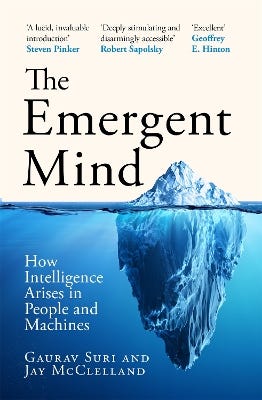 The Emergent Mind (how Intelligence Arises In People And Machines)