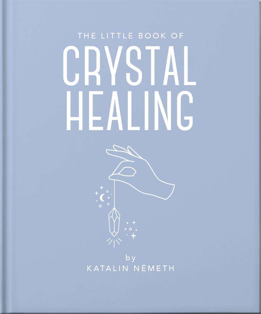 The Little Book Of Crystal Healing