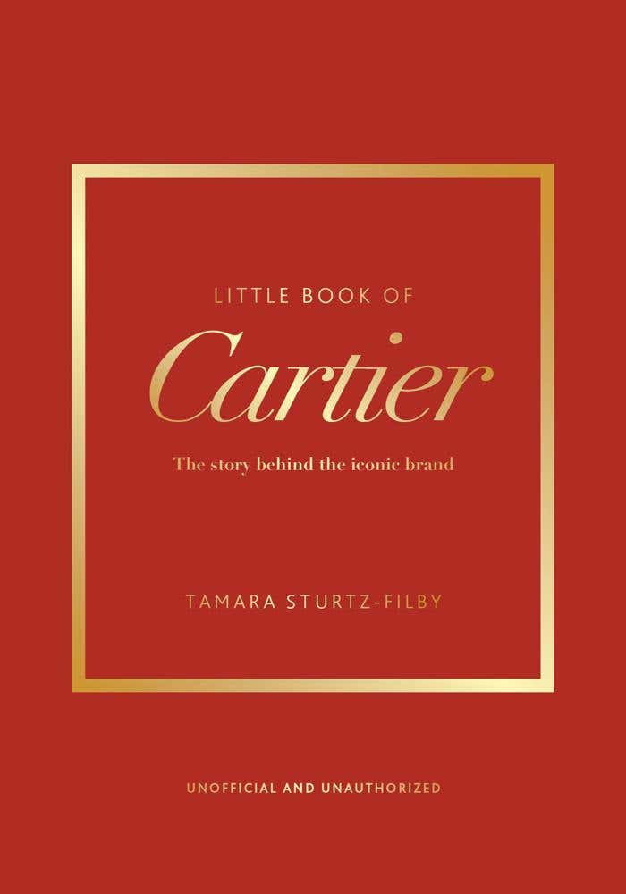 Little Book Of Cartier (the Story Of The Iconic Jewellery Brand)